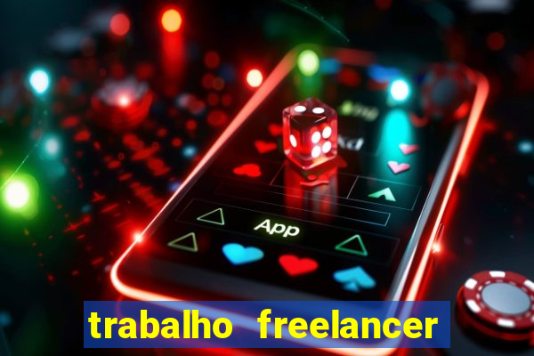 trabalho freelancer online digitador